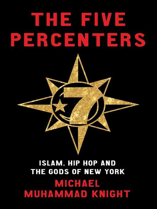 Title details for The Five Percenters by Michael Muhammad Knight - Available